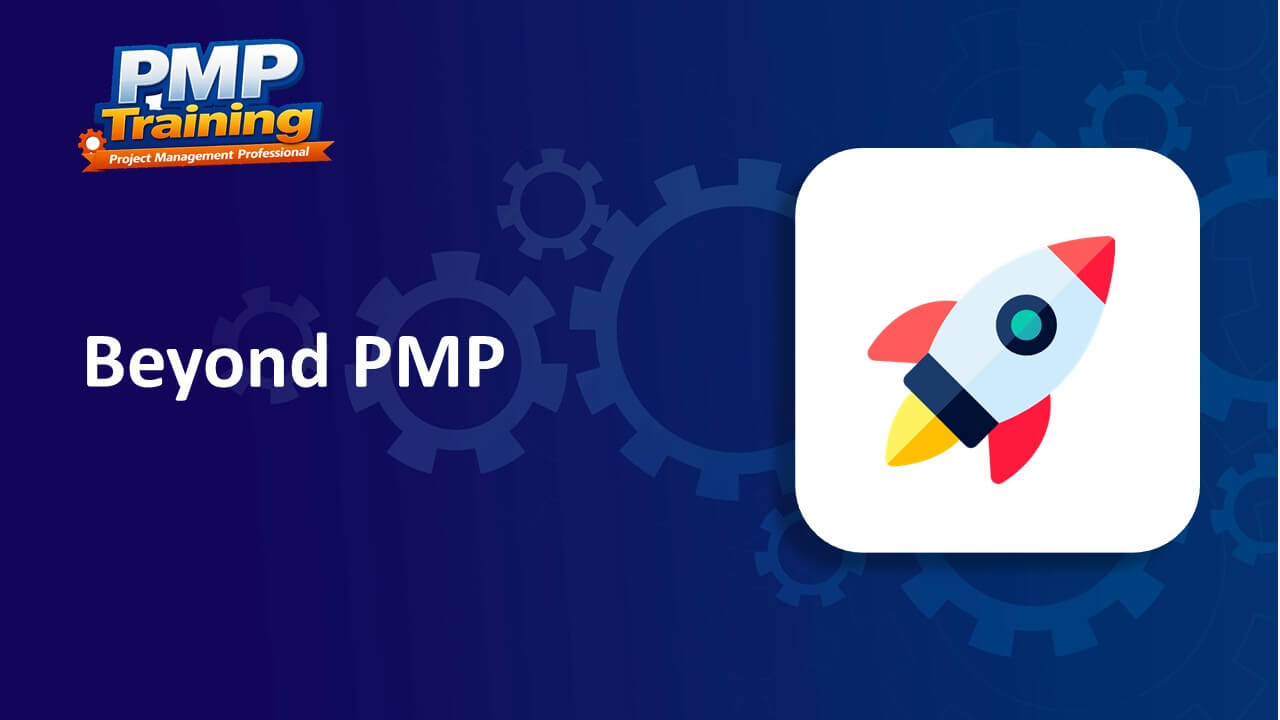 Beyond PMP
