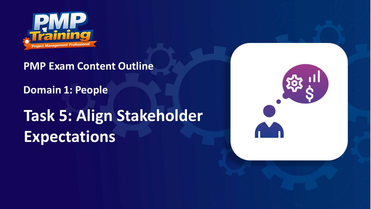 Align Stakeholder Expectations